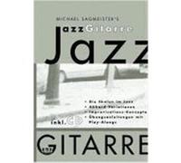 Michael Sagmeisters JazzGitarre. Mit CD Sagmeister, Michael (Auteur)