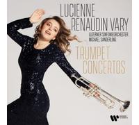 Lucienne Renaudin Vary, Michael Sanderling – Trumpet Concertos – CD – Warner Music