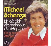 Michael Schanze - Ich laß dich nie mehr aus den Augen / Die gute alte Steinzeit