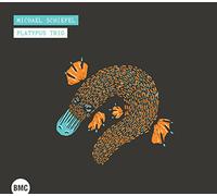 Michael Schiefel Platypus Trio - Platypus Trio
