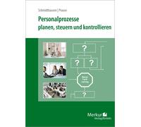 Michael Schmidthausen Petra Personalprozesse: planen, steuern und kontro (Poche)