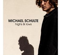 MICHAEL SCHULTE - HIGHS & LOWS CD NEUF
