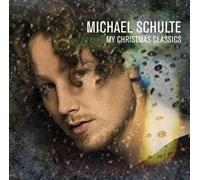 MICHAEL SCHULTE - MY CHRISTMAS CLASSICS 2018 CD NEUF