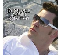 MICHAEL SCOTT "BRING IT ON" CD NEW