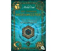 Michael Scott U Die Geheimnisse des Nicholas Flamel - Der schwarze Hexen (Poche)