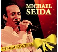 Michael Seida - Weihnachtsgf'Ühl