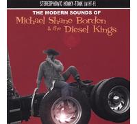 Michael Shane Borden & Diesel Kings - Modern Sounds of