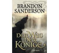 Michael Siefener Brand Der Weg der Könige: Roman (Die Sturmlicht-Chroni (Poche)