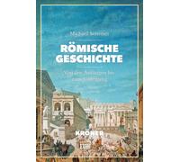 Michael Sommer Römische Geschichte: Von den Anfängen bis zum Untergang (Relié)