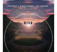 Michael Stearns, Ron Sunsinger & Steve Roach - Kiva