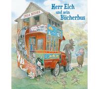 Michael Stehle Herr Elch und sein Bücherbus: »Inga Moore erschafft eine (Relié)