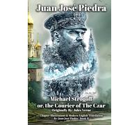 Michael Strogoff: or, the Courier of the Czar - Modern English - Book II - Illustrated