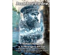 Michael Strogoff; or, The Courier of the Czar: Versión inglesa moderna - Traducción al español Libro II - Ilustrado