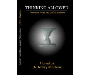 Michael Talbot: Synchronicity and the Holographic Universe