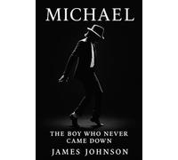 MICHAEL: The Boy Who Never Came Down