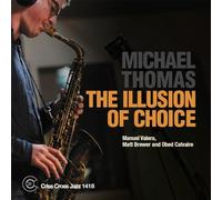 MICHAEL THOMAS QUART - Illusion Of Choice - CD - G4z