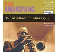 Michael Thomas Quintet - Awakening