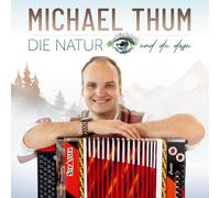 Michael Thum - Die Natur und du Dazu [Import]