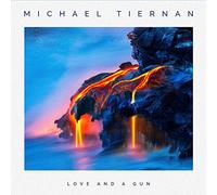 Michael Tiernan - Love and A Gun