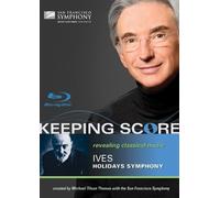 Michael Tilson Thomas/San Francisco Symphony - Keeping Score - Ives - Holidays Symphony [Blu-Ray] [Import Anglais]