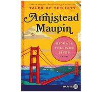 Michael Tolliver Lives Armistead Maupin (Auteur)