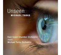 Michael Torke - Unseen [Compact Discs]