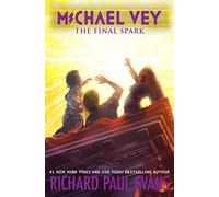 Michael Vey 7: The Final Spark (Volume 7)