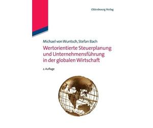 Michael Von Wun Wertorientierte Steuerplanung Und Unternehmensführung in (Poche)