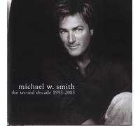 Michael W Smith – Second Decade 1993-2003 – CD – Sony