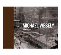 Michael Wesely Open Shutter Sarah Hermanson Meister (Auteur)