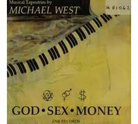 Michael WEST - God - Sex - Money