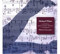 Michael White: Solo Piano Music by Mirian Conti (2010-10-12)