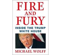 Michael Wolff Fire and Fury (Relié)