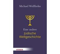Michael Wolffsohn Eine Andere Judische Weltgeschichte (Poche)