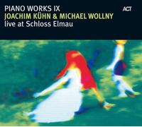 Kuhn J. et Wollny M. – Live at Schloss Elmau – A.C.T.