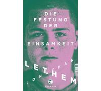 Michael Zöllner Jonathan Lethem Die Festung der Einsamkeit: Roman (Poche)