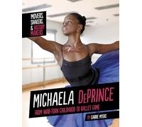 Michaela Deprince: From War-Torn Childhood to Ballet Fame