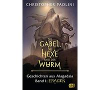 Michaela Link C Die Gabel, die Hexe und der Wurm. Geschichten aus Alagaë (Poche)