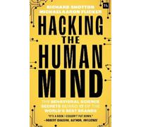 MichaelAaron Flicker Richard Shotton Hacking the Human Mind (Poche)