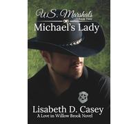 Michael's Lady: U.S. Marshals Series Book Two