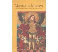 Michael'S Mission: Revealing The Essential Secrets Of Human Nature (Collected Works) (Paperback) Rudolf Steiner, (Auteur)