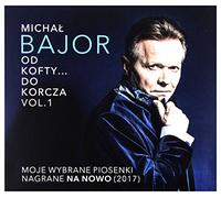 Michal Bajor - Od Kofty Do Korcza Vol 1 [Import]