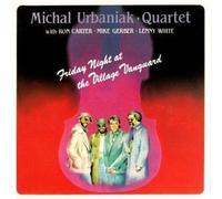 Michal Quartet Urbaniak - Friday Night at The Village Vanguard: [Import]