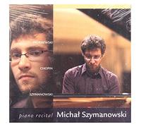 MichaĹ Szymanowski - MichaĹ Szymanowski: Piano Recital [CD]