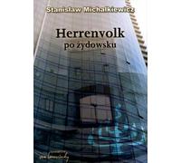 Michalkiewicz, S : Herrenvolk po zydowsku