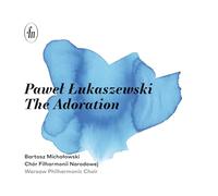 Michalowski,Bartosz - The Adoration [Import]