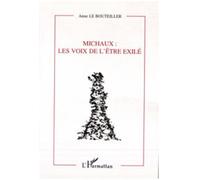 Michaux: Les voix de l'être exilé