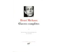 Michaux : Oeuvres complètes, tome 1