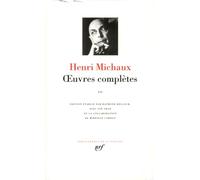 Michaux – Oeuvres Complètes – Tome 3 – Gallimard