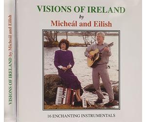 Micheal & Eilish - Visions of Ireland [Import]